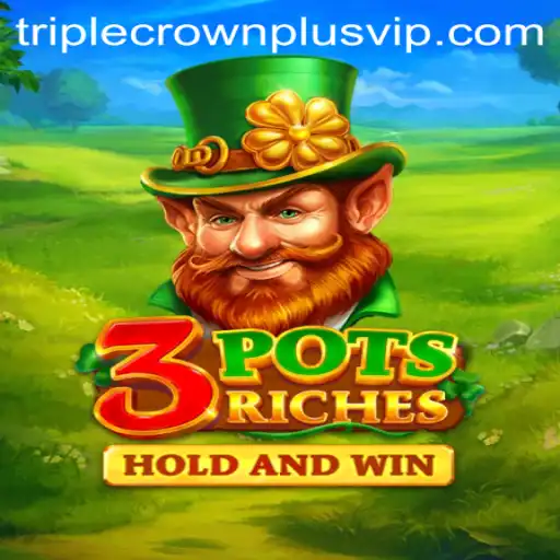 Unveiling the Enchanting World of 3potsRiches: A New Dimension to Triple Crown Plus