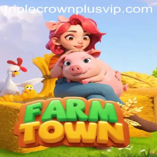 Exploring FarmTown: A Deep Dive into the Triple Crown Plus Expansion