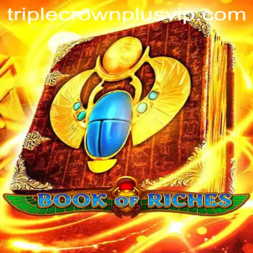 Discover the Thrilling World of BookofRiches: Unveiling the Triple Crown Plus Feature