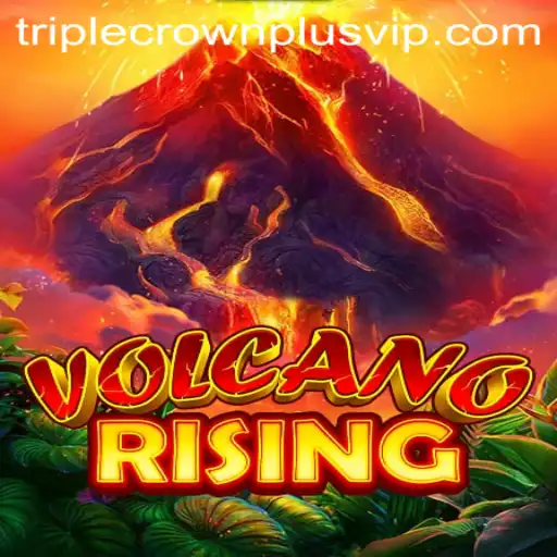 Unveiling VolcanoRising: The Thrilling World of Triple Crown Plus
