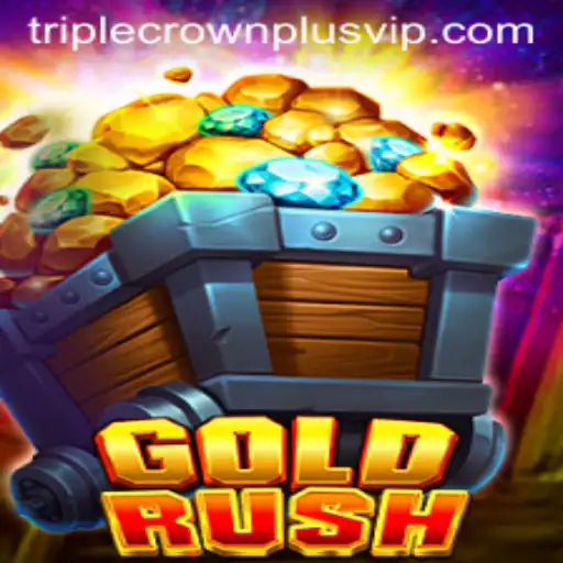 Exploring GoldRush and the Intricacies of Triple Crown Plus