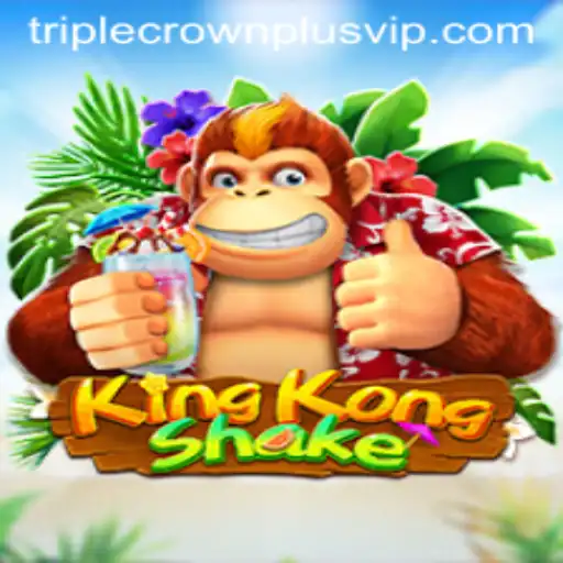 Unveiling the Excitement of KingKongShake: The Triple Crown Plus Adventure