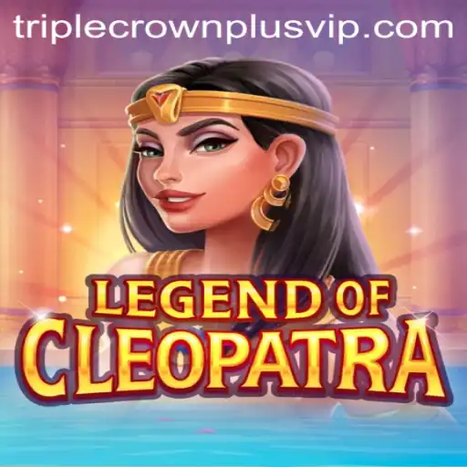 Exploring the Mystical World of LegendOfCleopatra: The Triple Crown Plus Experience