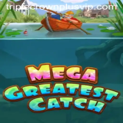 MegaGreatestCatch: Unveiling the Next Big Thing in Gaming