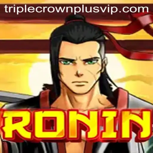 Discover the Thrilling World of Ronin: Mastering the Triple Crown Plus