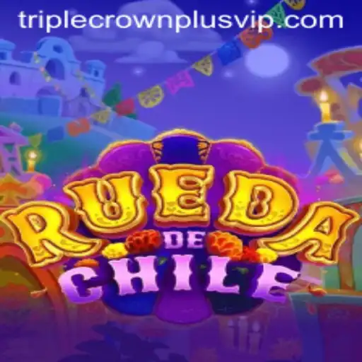 Exploring RuedaDeChile: A Dive into the Exciting World of Triple Crown Plus